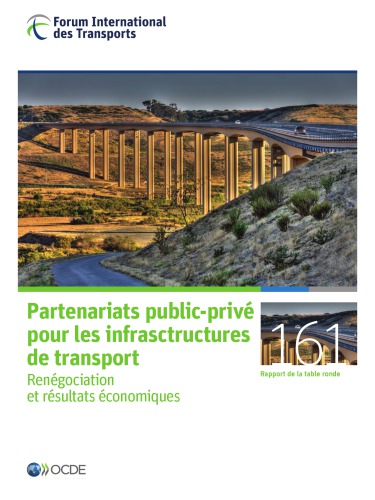 Partenariats public-privé pour les infrastructures de transport : Renégociation et résultats économiques