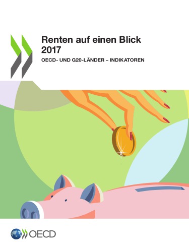 Renten auf einen Blick 2017 : OECD- und G20-Länder – Indikatoren