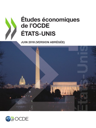 Études économiques de l’OCDE : États-Unis 2018 (version abrégée)