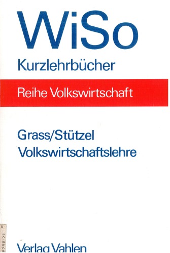 Volkswirtschaftslehre : eine Einführung auch für Fachfremde