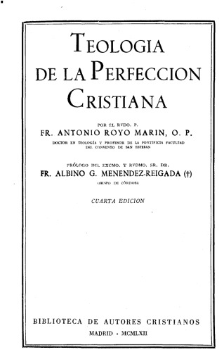 Teología de la perfección cristiana - Tomo I