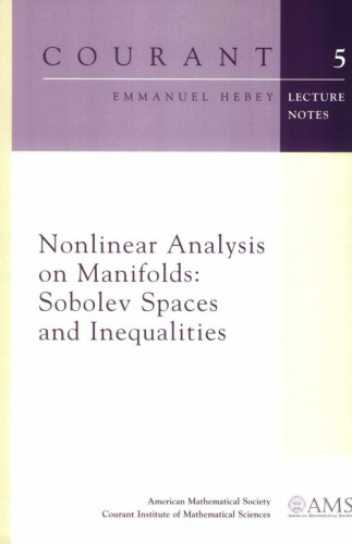 Nonlinear Analysis on Manifolds: Sobolev Spaces and Inequalities (Courant Lecture Notes)