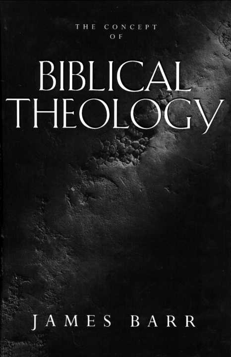 The Concept of Biblical Theology: An Old Testament Perspective