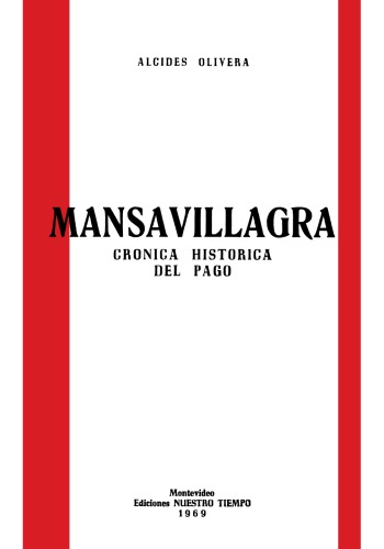 Mansavillagra: Crónica Histórica del Pago