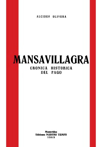 Mansavillagra: Crónica Histórica del Pago