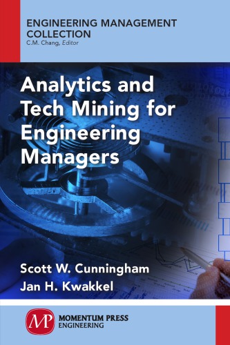 Analytics and Tech Mining for Engineering Managers.