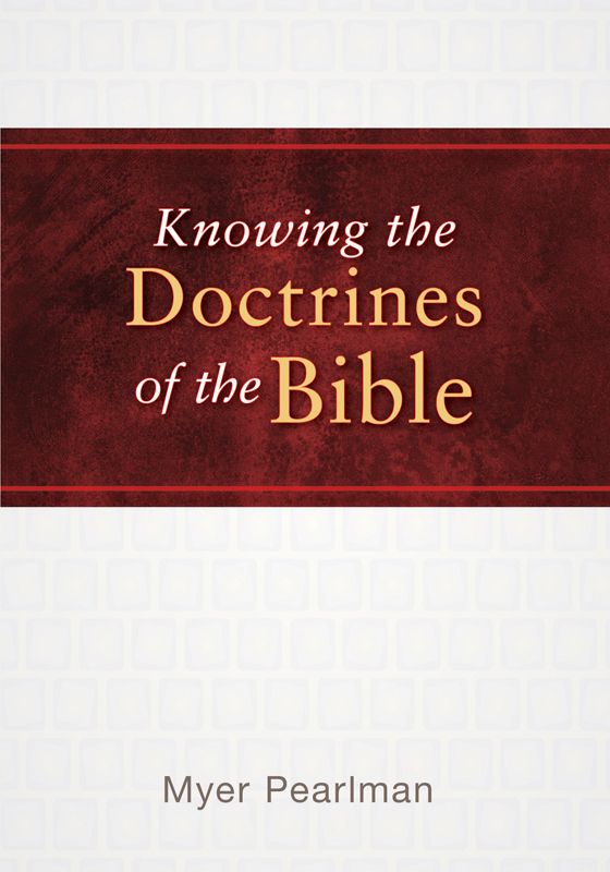 Knowing the Doctrines of the Bible