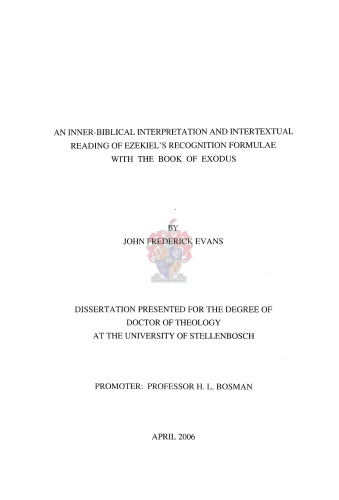 An inner-biblical interpretation and intertextual reading of Ezekiel’s recognition formulae with the Book of Exodus