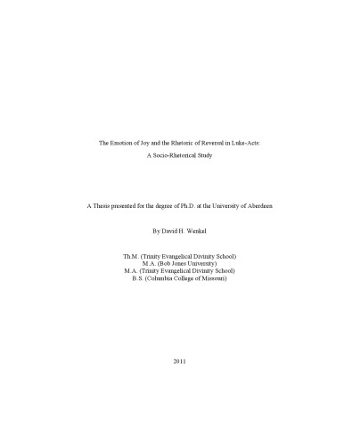 The emotion of joy and the rhetoric of reversal in Luke-Acts : a socio-rhetorical study