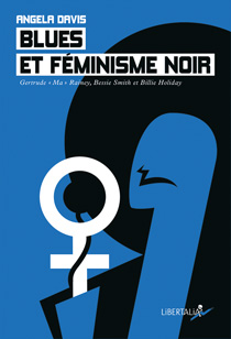 Blues et feminisme noir: Gertrude « Ma » Rainey, Bessie Smith et Billie Holiday