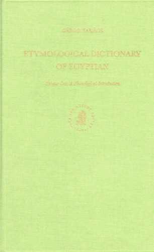 Etymological Dictionary of Egyptian. 1. A Phonological Introduction