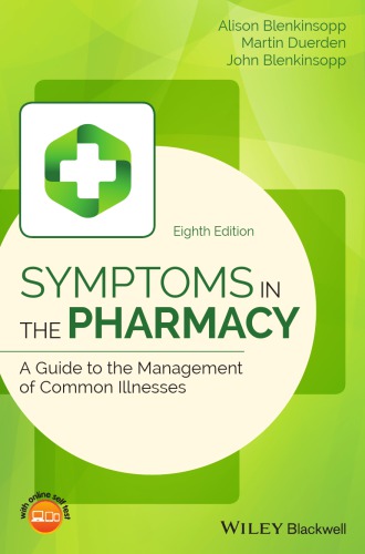 Symptoms in the Pharmacy: A Guide to the Management of Common Illnesses