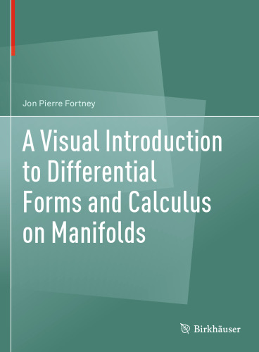 A Visual Introduction to Differential Forms and Calculus on Manifolds