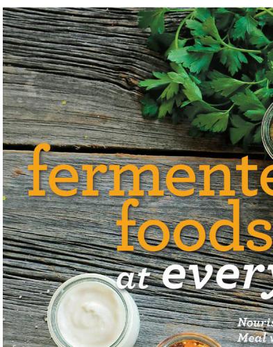 Fermented Foods at Every Meal