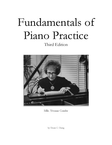 Fundamentals of Piano Practice - Third Edition