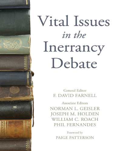 Vital Issues in the Inerrancy Debate.