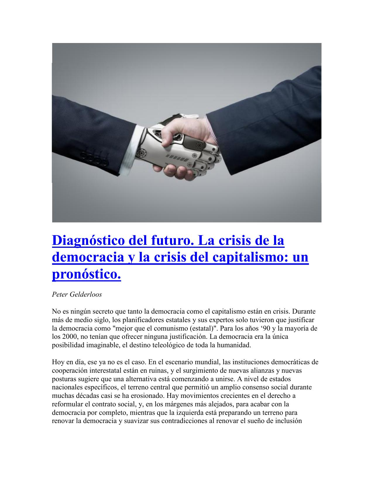 Diagnóstico del futuro. La crisis de la democracia y la crisis del capitalismo: un pronóstico.