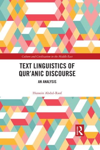 Text Linguistics of Qur’anic Discourse: An Analysis