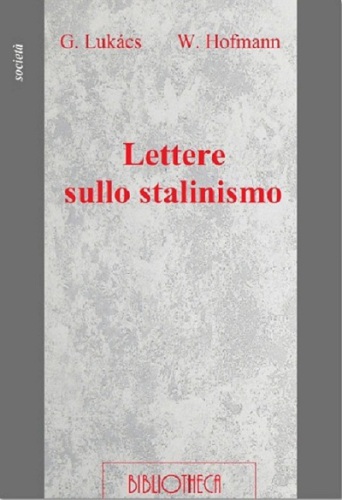 Lettere sullo stalinismo