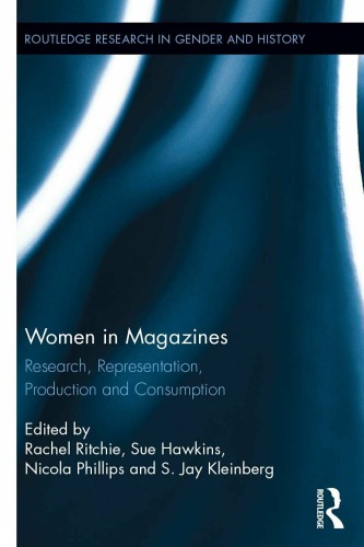 Women in Magazines: Research, Representation, Production and Consumption