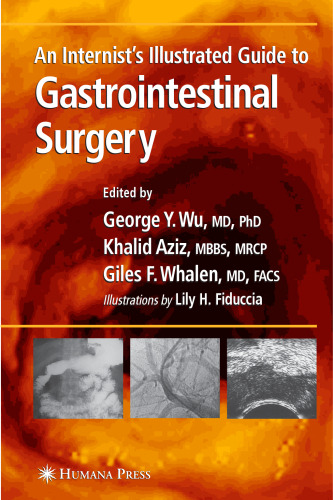 An Internist's Illustrated Guide to Gastrointestinal Surgery ()