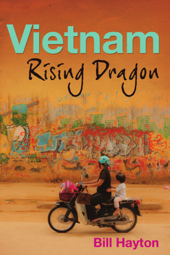 Vietnam: Rising Dragon