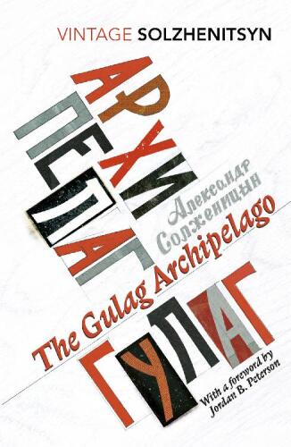 The Gulag Archipelago (Vintage Classics)