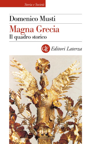 Magna Grecia. Il quadro storico