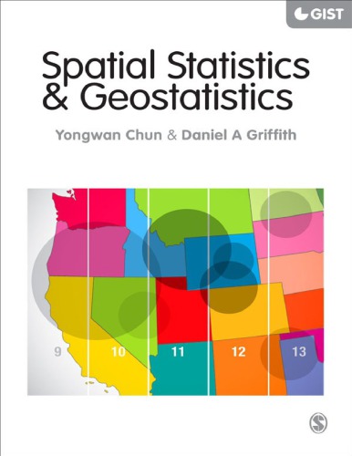 Spatial Statistics and Geostatistics Theory and Applications for Geographic Information Science and Technology