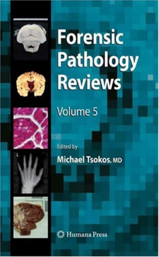 Forensic Pathology Reviews