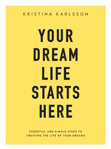 Your Dream Life Starts Here