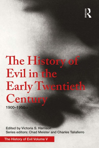 The History of Evil in the Early Twentieth Century: 1900-1950