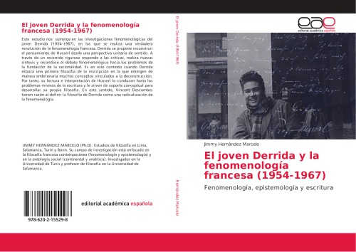 El joven Derrida y la fenomenología francesa (1954-1967): Fenomenología, epistemología y escritura