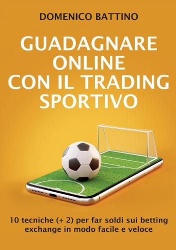 Guadagnare online con il trading sportivo