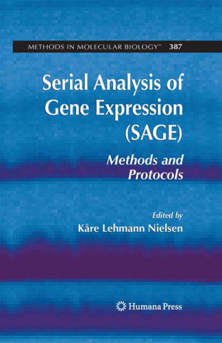 Serial Analysis of Gene Expression (SAGE): Methods and Protocols