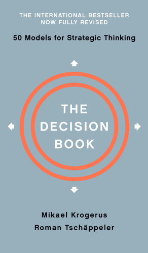 The Decision Book: Fifty Models for Strategic Thinking