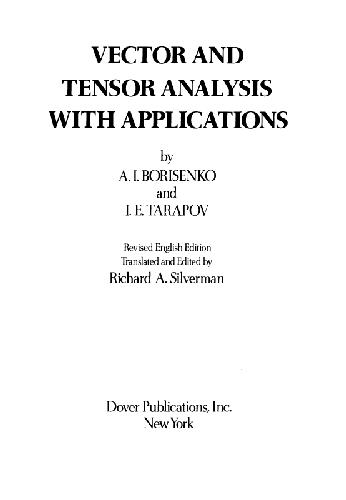 Vector and Tensor Analysis with Applications