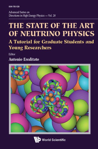 The State of the Art of Neutrino Physics: A Tutorial for Graduate Students and Young Researchers