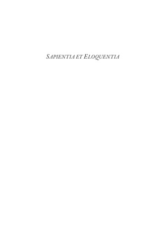 Sapientia et eloquentia: Meaning and Function in Liturgical Poetry, Music, Drama, and Biblical Commentary in the Middle Ages