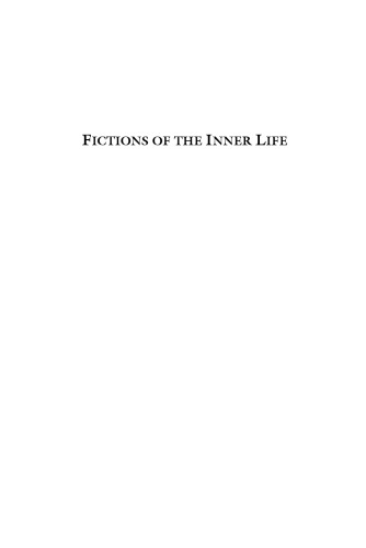 Fictions of the Inner Life: Religious Literature and Formation of the Self in the Eleventh and Twelfth Centuries