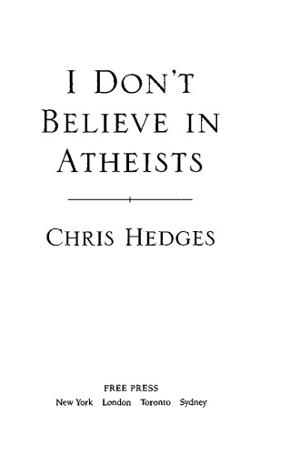 I Don’t Believe in Atheists