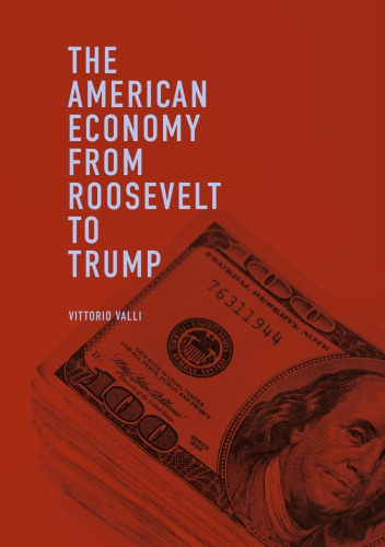 The American economy from Roosevelt to Trump