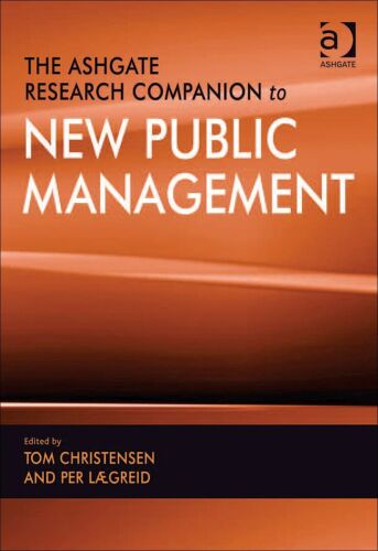 The Ashgate research companion to new public management