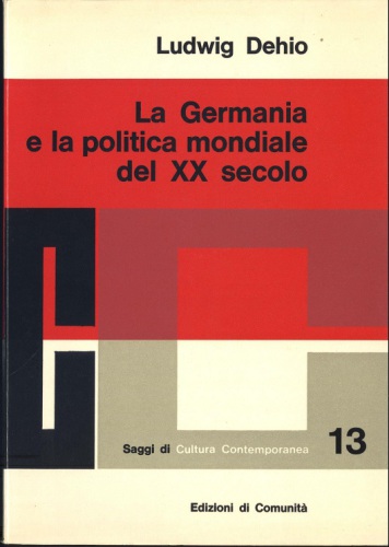 La Germania e la politica mondiale del XX secolo