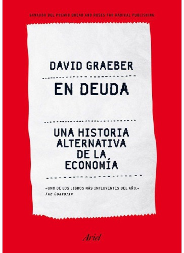 En deuda, una historia alternativa de la economía