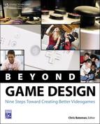 Beyond Game Design: Nine Steps Toward Creating Better Videogames