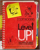 Level Up!: The Guide to Great Video Game Design