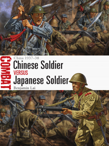 Chinese Soldier vs Japanese Soldier: China 1937–38