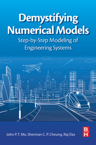 Demystifying numerical models: step-by step modeling of engineering systems