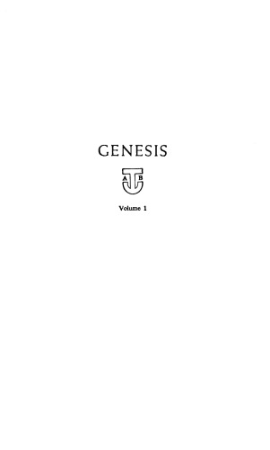 Genesis: Introduction, Translation, and Notes (The Anchor Bible, Vol. 1)